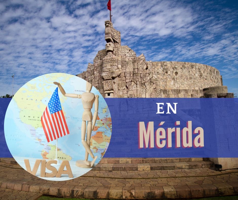 Visa Americana en Mérida