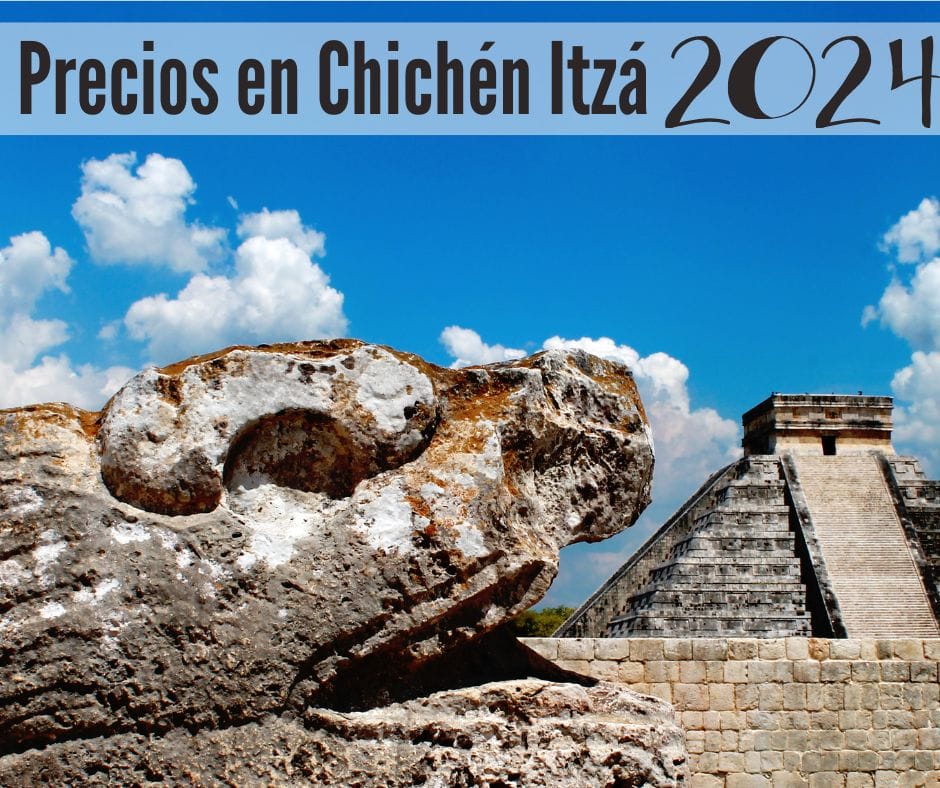 Chichén Itzá precios 2024